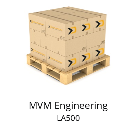   MVM Engineering LA500