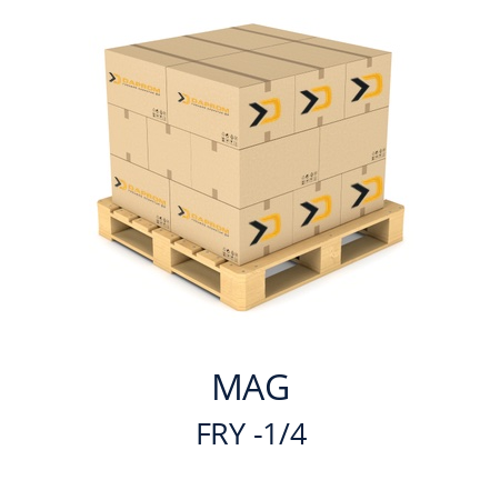   MAG FRY -1/4