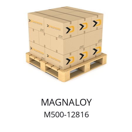   MAGNALOY M500-12816