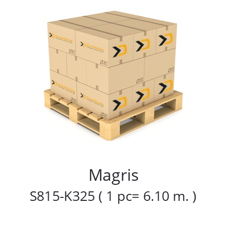   Magris S815-K325 ( 1 pc= 6.10 m. )