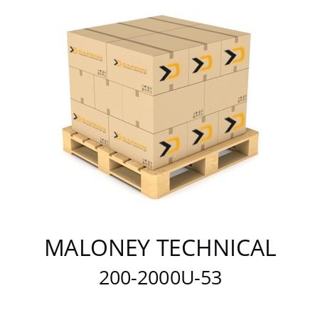   MALONEY TECHNICAL 200-2000U-53