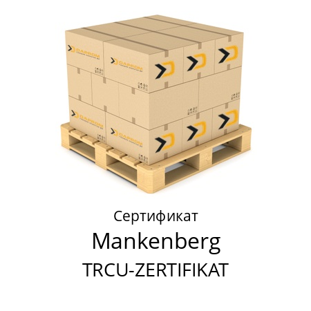 Сертификат TRCU-ZERTIFIKAT Mankenberg 