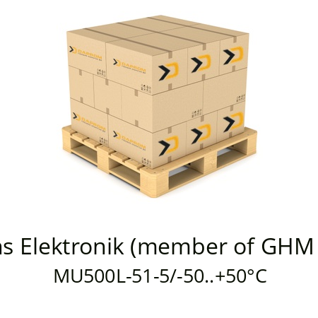   Martens Elektronik (member of GHM Group) MU500L-51-5/-50..+50°C