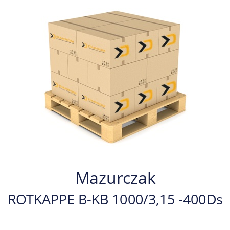   Mazurczak ROTKAPPE B-KB 1000/3,15 -400Ds