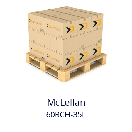   McLellan 60RCH-35L