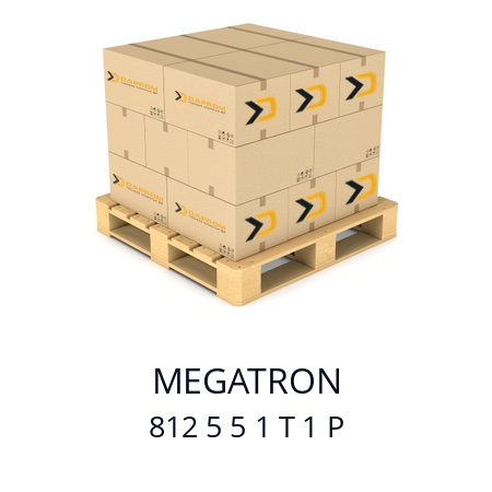   MEGATRON 812 5 5 1 T 1 P