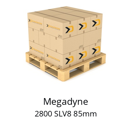   Megadyne 2800 SLV8 85mm