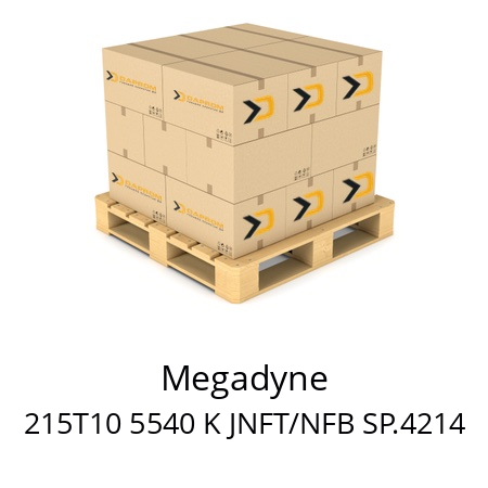   Megadyne 215T10 5540 K JNFT/NFB SP.4214