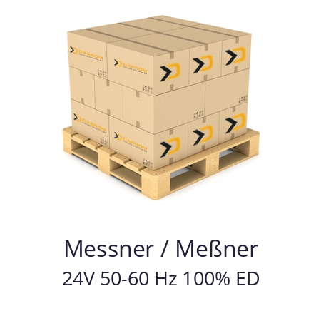   Messner / Meßner 24V 50-60 Hz 100% ED