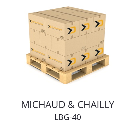   MICHAUD & CHAILLY LBG-40