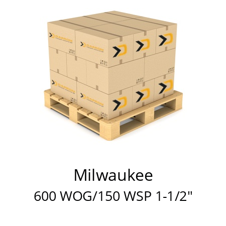   Milwaukee 600 WOG/150 WSP 1-1/2"