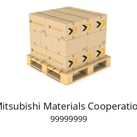   Mitsubishi Materials Cooperation 99999999