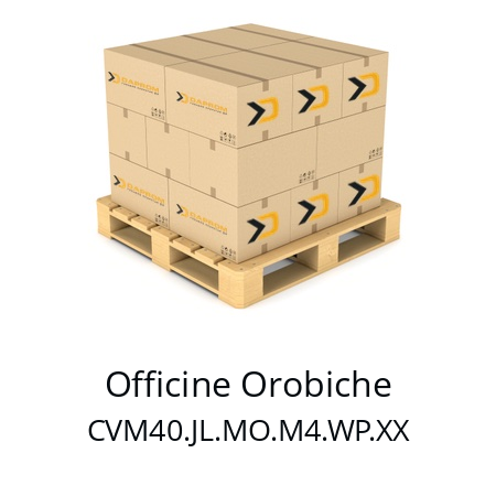   Officine Orobiche CVM40.JL.MO.M4.WP.XX