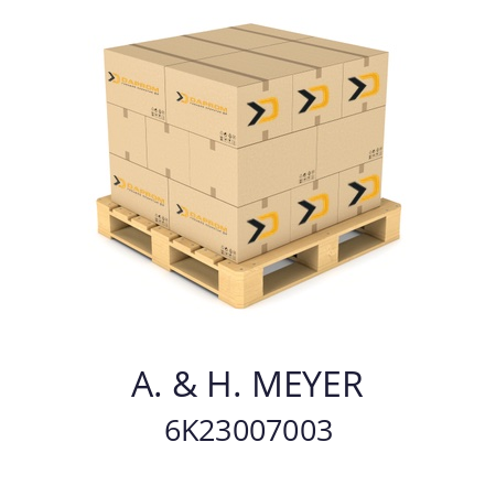   A. & H. MEYER 6K23007003