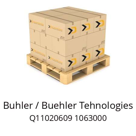   Buhler / Buehler Tehnologies Q11020609 1063000