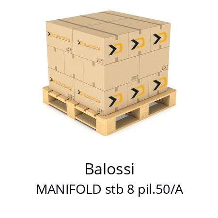   Balossi MANIFOLD stb 8 pil.50/A