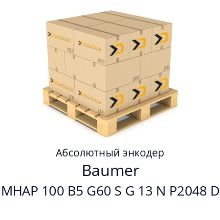 Абсолютный энкодер MHAP 100 B5 G60 S G 13 N P2048 D Baumer 