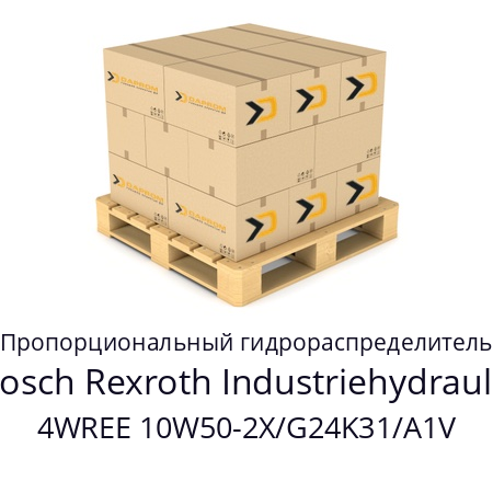 Пропорциональный гидрораспределитель 4WREE 10W50-2X/G24K31/А1V Bosch Rexroth Industriehydraulik 