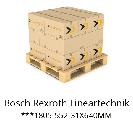   Bosch Rexroth Lineartechnik ***1805-552-31X640MM