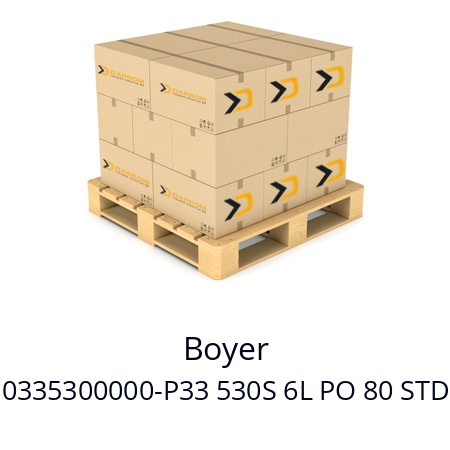   Boyer 0335300000-P33 530S 6L PO 80 STD