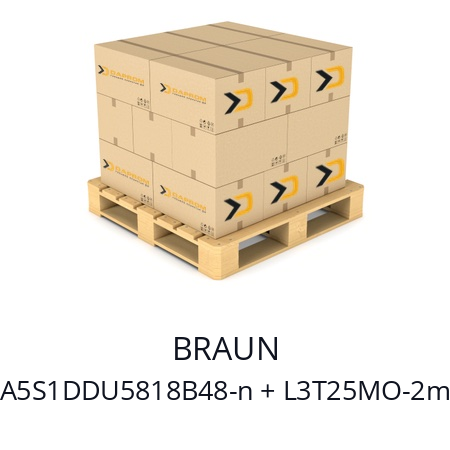   BRAUN A5S1DDU5818B48-n + L3T25MO-2m