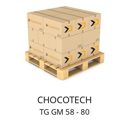   CHOCOTECH TG GM 58 - 80