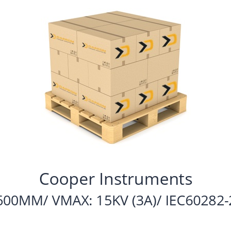   Cooper Instruments 600MM/ VMAX: 15KV (3A)/ IEC60282-2