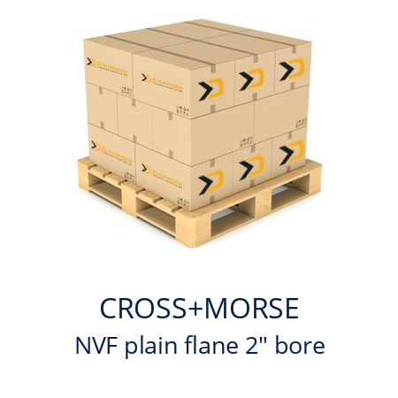   CROSS+MORSE NVF plain flane 2" bore