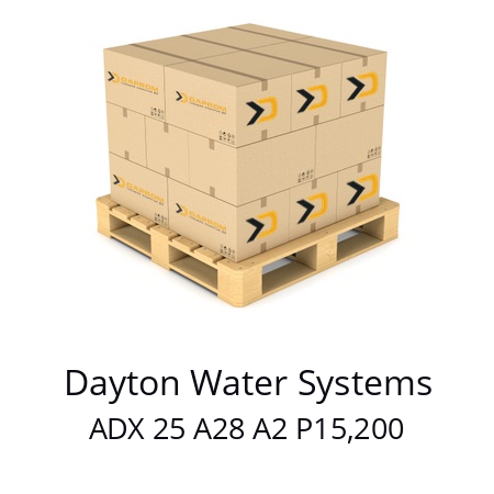   Dayton Water Systems ADX 25 A28 A2 P15,200