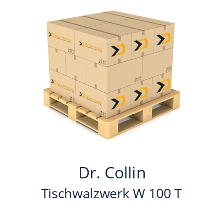   Dr. Collin Tischwalzwerk W 100 T