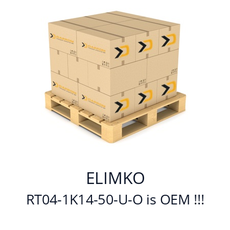   ELIMKO RT04-1K14-50-U-O is OEM !!!