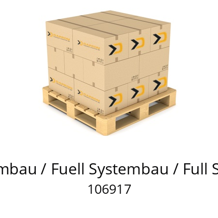   Füll Systembau / Fuell Systembau / Full Systembau 106917