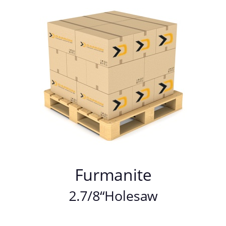   Furmanite 2.7/8“Holesaw