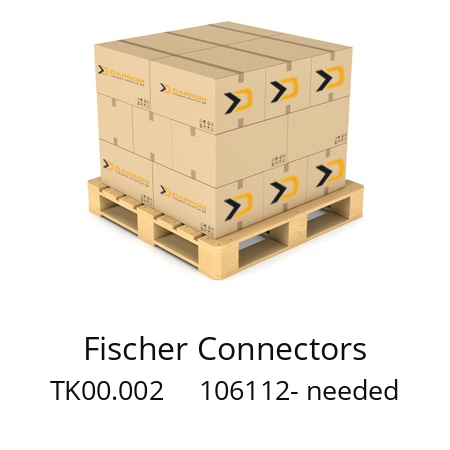   Fischer Connectors TK00.002     106112- needed