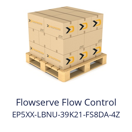   Flowserve Flow Control EP5XX-LBNU-39K21-FS8DA-4Z