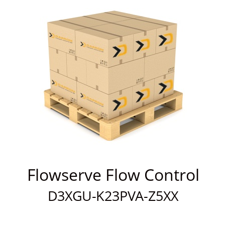   Flowserve Flow Control D3XGU-K23PVA-Z5XX