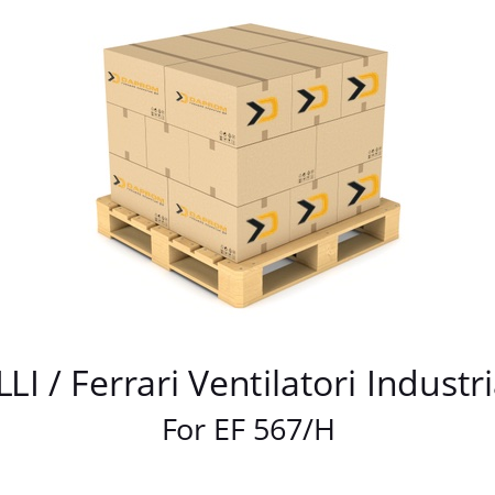   F.LLI / Ferrari Ventilatori Industriali For EF 567/H