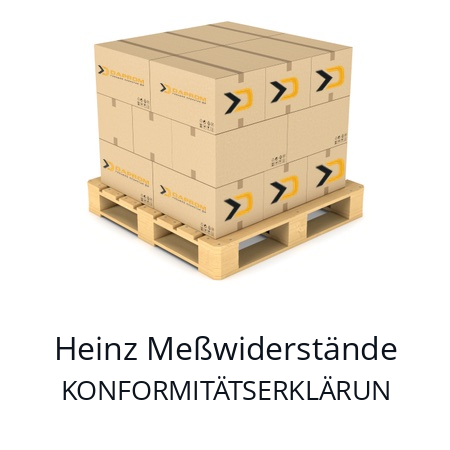   Heinz Meßwiderstände KONFORMITÄTSERKLÄRUN