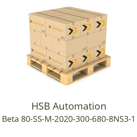  Beta 80-SS-M-2020-300-680-8NS3-1 HSB Automation 