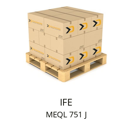  MEQL 751 J IFE 