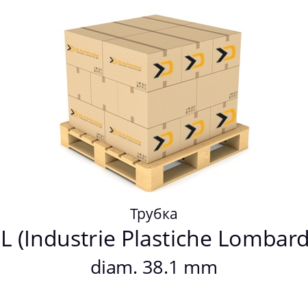 Трубка diam. 38.1 mm IPL (Industrie Plastiche Lombarde) 