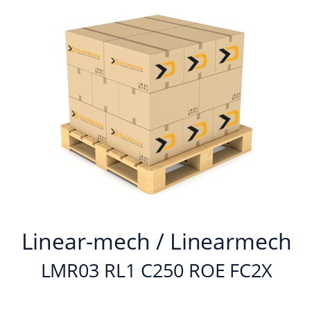   Linear-mech / Linearmech LMR03 RL1 C250 ROE FC2X