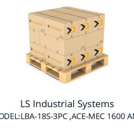   LS Industrial Systems MODEL:LBA-18S-3PC ,ACE-MEC 1600 AMP