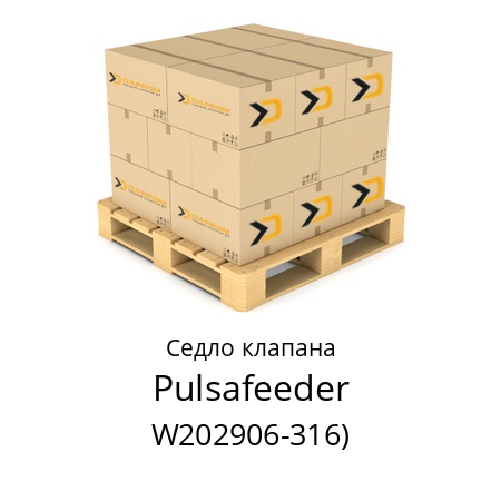 Седло клапана  Pulsafeeder W202906-316)