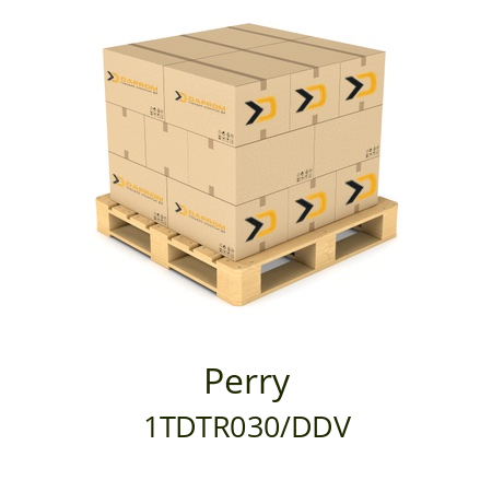   Perry 1TDTR030/DDV