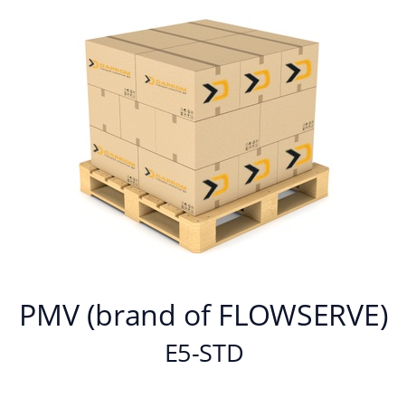   PMV (brand of FLOWSERVE) E5-STD