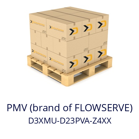   PMV (brand of FLOWSERVE) D3XMU-D23PVA-Z4XX