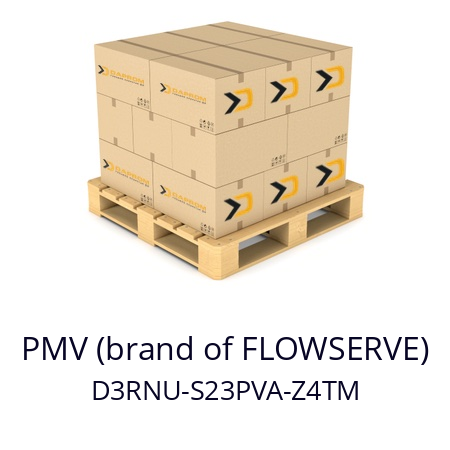   PMV (brand of FLOWSERVE) D3RNU-S23PVA-Z4TM