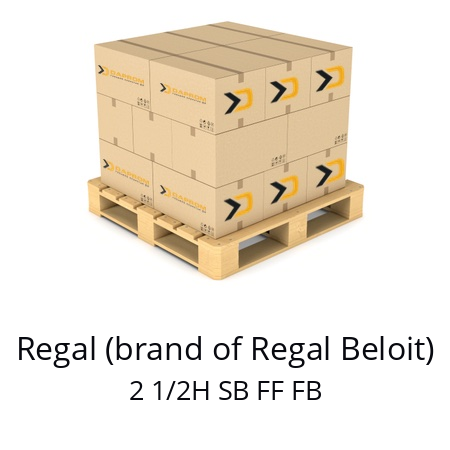   Regal (brand of Regal Beloit) 2 1/2H SB FF FB