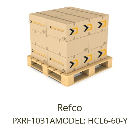  PXRF1031AMODEL: HCL6-60-Y Refco 